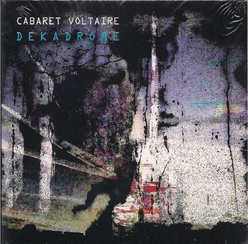 Okładka Cabaret Voltaire - Dekadrone