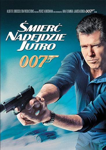 Okładka Lee Tamahori - JAMES BOND. ŚMIERĆ NADEJDZIE JUTRO (DVD)