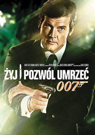 Okładka Guy Hamilton - JAMES BOND. ŻYJ I POZWÓL UMRZEĆ (DVD)