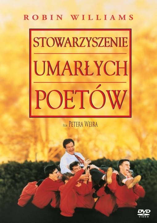 Okładka Peter Weir - STOWARZYSZENIE UMARŁYCH POETÓW