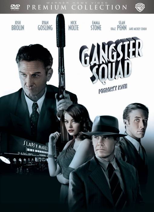 Okładka Ruben Fleischer - GANGSTER SQUAD. POGROMCY MAFII PREMIUM COLLECTION