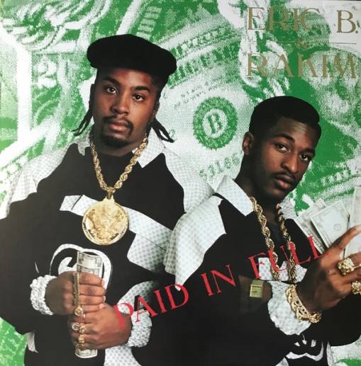 Okładka ERIC B. & RAKIM - PAID IN FULL 2LP