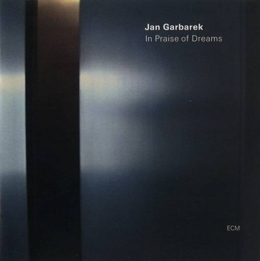 Okładka JAN GARBAREK - IN PRAISE OF DREAMS [EX]