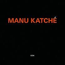 Okładka KATCHE, MANU - MANU KATCHE