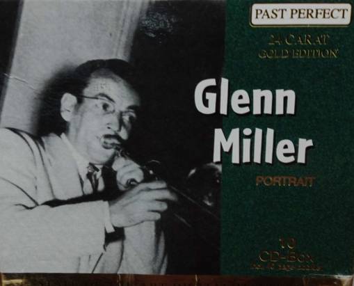 Okładka Glenn MIller - Portrait 24 Carat Gold Edition (10CD) [EX]
