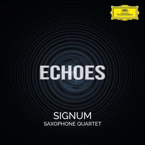 Okładka SIGNUM SAXOPHONE QUARTET - ECHOES