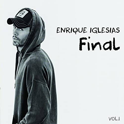 Okładka Enrique Iglesias - FINAL (Vol.1)