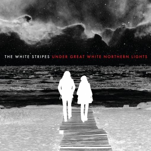 Okładka The White Stripes - Under Great White Northern Lights (Live)