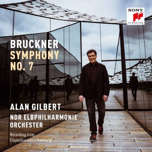 Okładka Alan Gilbert & NDR Elbphilharmonie Orchester - Bruckner: Symphony No. 7