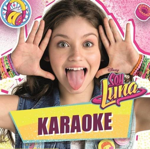 Okładka SOUNDTRACK DISNEY - SOY LUNA KARAOKE (PL)