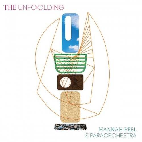 Okładka HANNAH PEEL PARAORCHESTRA - THE UNFOLDING