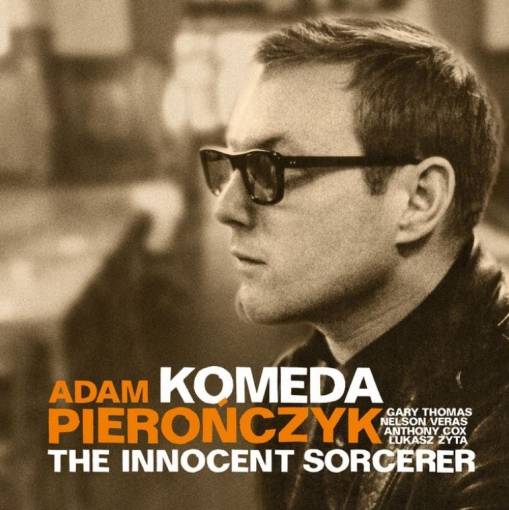 Okładka ADAM PIEROŃCZYK - KOMEDA - THE INNOCENT SORCERER 2LP