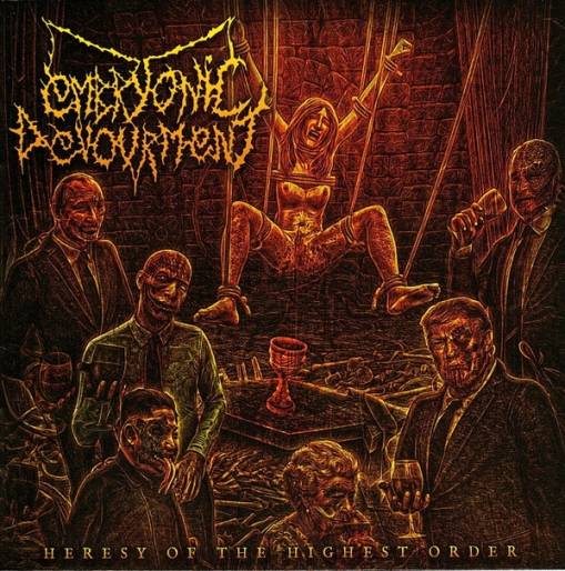 Okładka Embryonic Devourment - Heresy Of The Highest Order