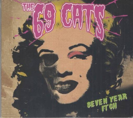 Okładka 69 Cats, The - Seven Year Itch