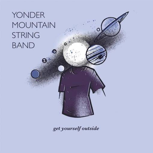 Okładka Yonder Mountain String Band - Get Yourself Outside