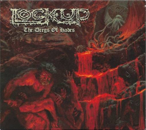 Okładka Lock Up - The Dregs Of Hades