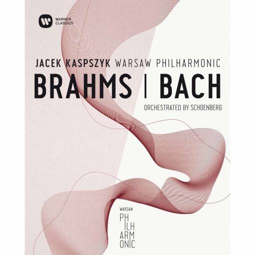 Okładka WARSAW PHILHARMONIC/JACEK KASPSZYK - WARSAW PHILHARMONIC: BRAHMS & BACH ORCHESTRATED BY SCHOENBERG