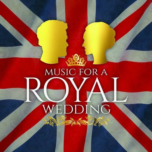 Okładka VARIOUS ARTISTS - MUSIC FOR A ROYAL WEDDING