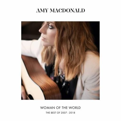 Okładka AMY MACDONALD - WOMAN OF THE WORLD - THE VERY BEST OF AMY MACDONALD (SUPER DELUXE) 2CD+2LP LTD.