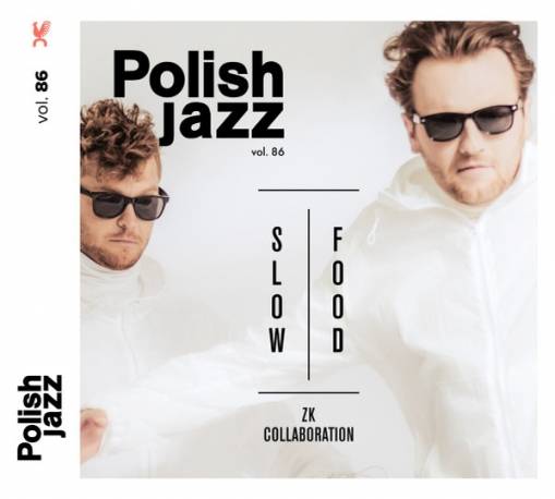 Okładka ZK COLLABORATION - SLOW FOOD (POLISH JAZZ VOL. 86)