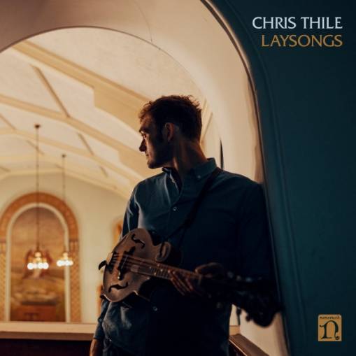 Okładka CHRIS THILE - LAYSONGS