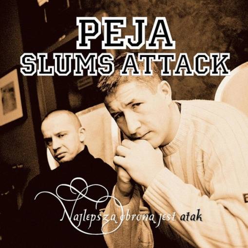 Okładka Peja Slums Attack - Najlepszą Obroną Jest Atak (2CD) *2005 [EX]