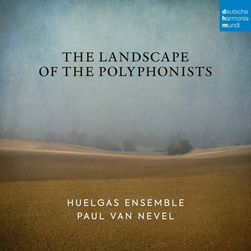 Okładka Huelgas Ensemble & Paul van Nevel - The Landscape of the Polyphonists