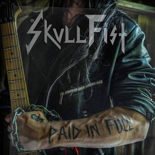 Okładka SKULL FIST - PAID IN FULL