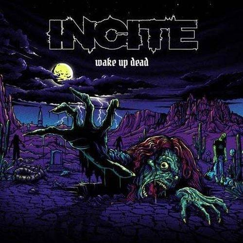 Okładka INCITE - WAKE UP DEAD