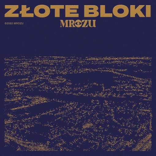 Okładka MROZU - ZŁOTE BLOKI