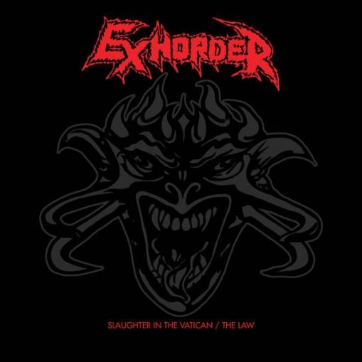 Okładka Exhorder - Slaughter In The Vatican The Law