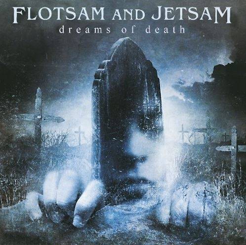 Okładka Flotsam & Jetsam - Dreams Of Death