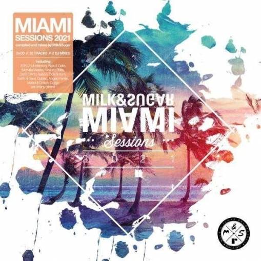 Okładka V/A - Miami Sessions 2021 By Milk & Sugar