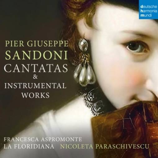 Okładka La Floridiana & Nicoleta Paraschivescu & Francesca - Pier Giuseppe Sandoni: Cantatas & Instrumental Works