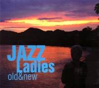 Okładka Various - Jazz Ladies - Old & New (2CD) [NM]