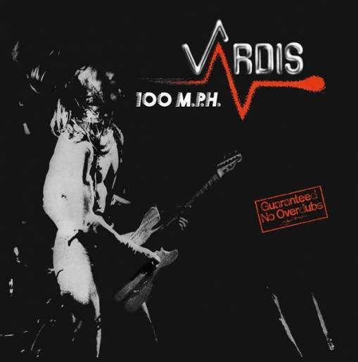 Okładka Vardis - 100M.P.H.@100CLUB LP