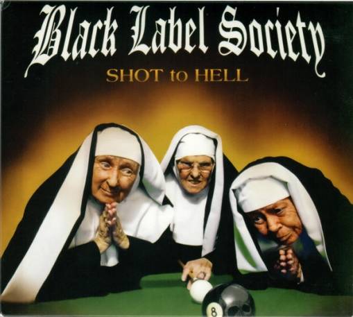 Okładka Black Label Society - Shot To Hell
