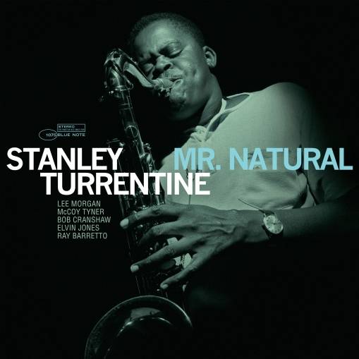 Okładka STANLEY TURRENTINE - MR NATURAL (TONE POET) (LP)