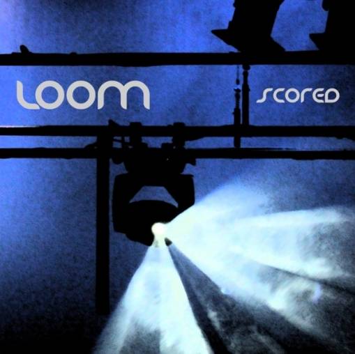 Okładka Loom - Scored Live 2011