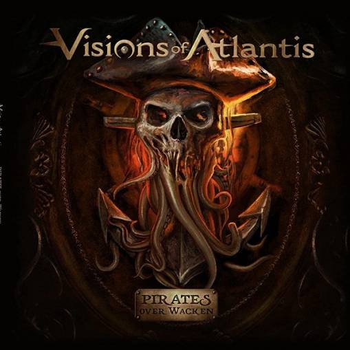 Okładka Visions Of Atlantis - Pirates Over Wacken