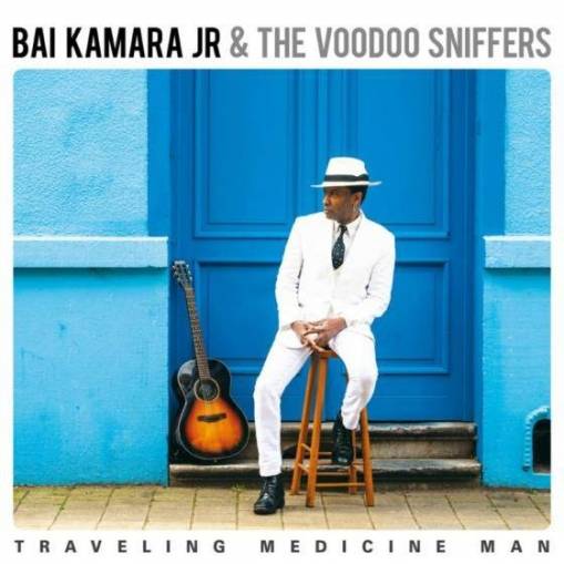 Okładka Bai Kamara Jr & The Voodoo Sniffers - Traveling Medicine Man