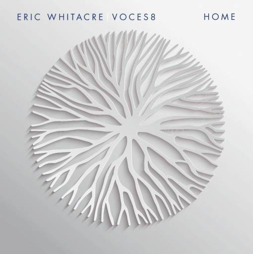 Okładka ERIC WHITACRE / VOCES8 - HOME