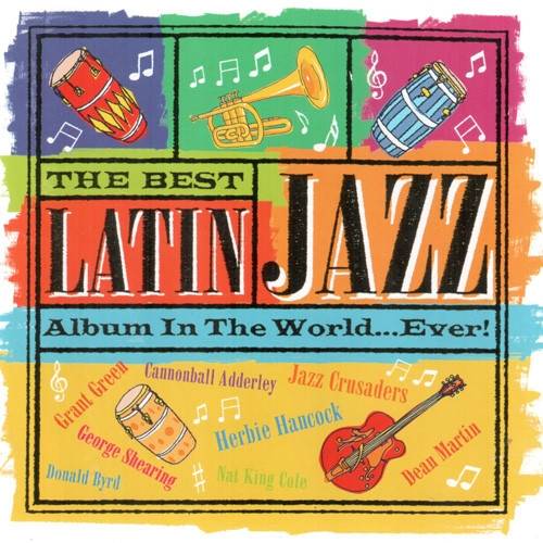 Okładka Various - The Best Latin Jazz Album In The World...Ever! [EX]