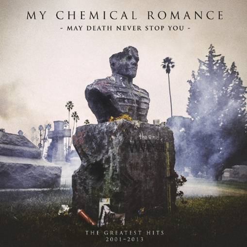 Okładka MY CHEMICAL ROMANCE - MAY DEATH NEVER STOP YOU