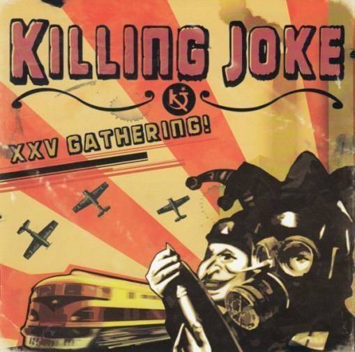 Okładka Killing Joke - XXV Gathering Let Us Pray