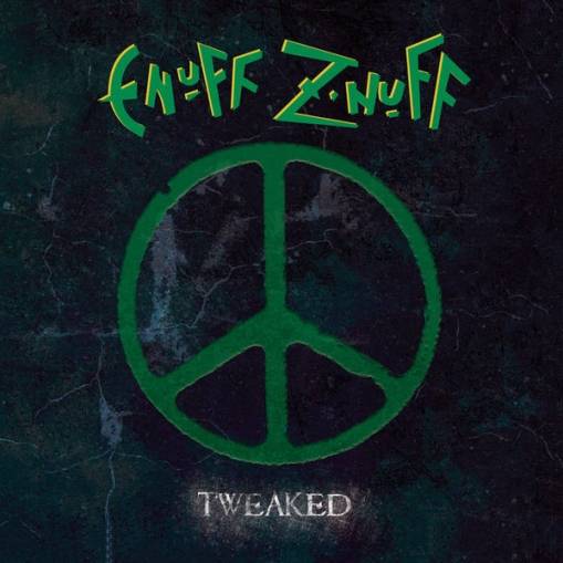 Okładka Enuff Z Nuff - Tweaked LP GREEN