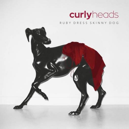 Okładka Curly Heads - Ruby Dress Skinny Dog [VG]