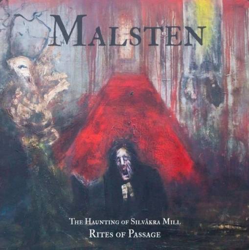 Okładka Malsten - The Haunting Of Silvakra Mill - Rites Of Passage
