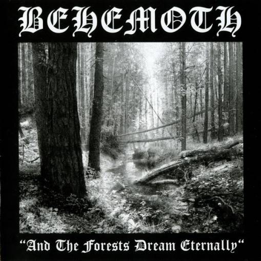 Okładka Behemoth - And The Forests Dream Eternally (Wydanie 2005 Metal Mind) [EX]