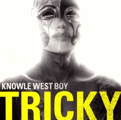 Okładka Tricky - Knowle West Boy [EX]